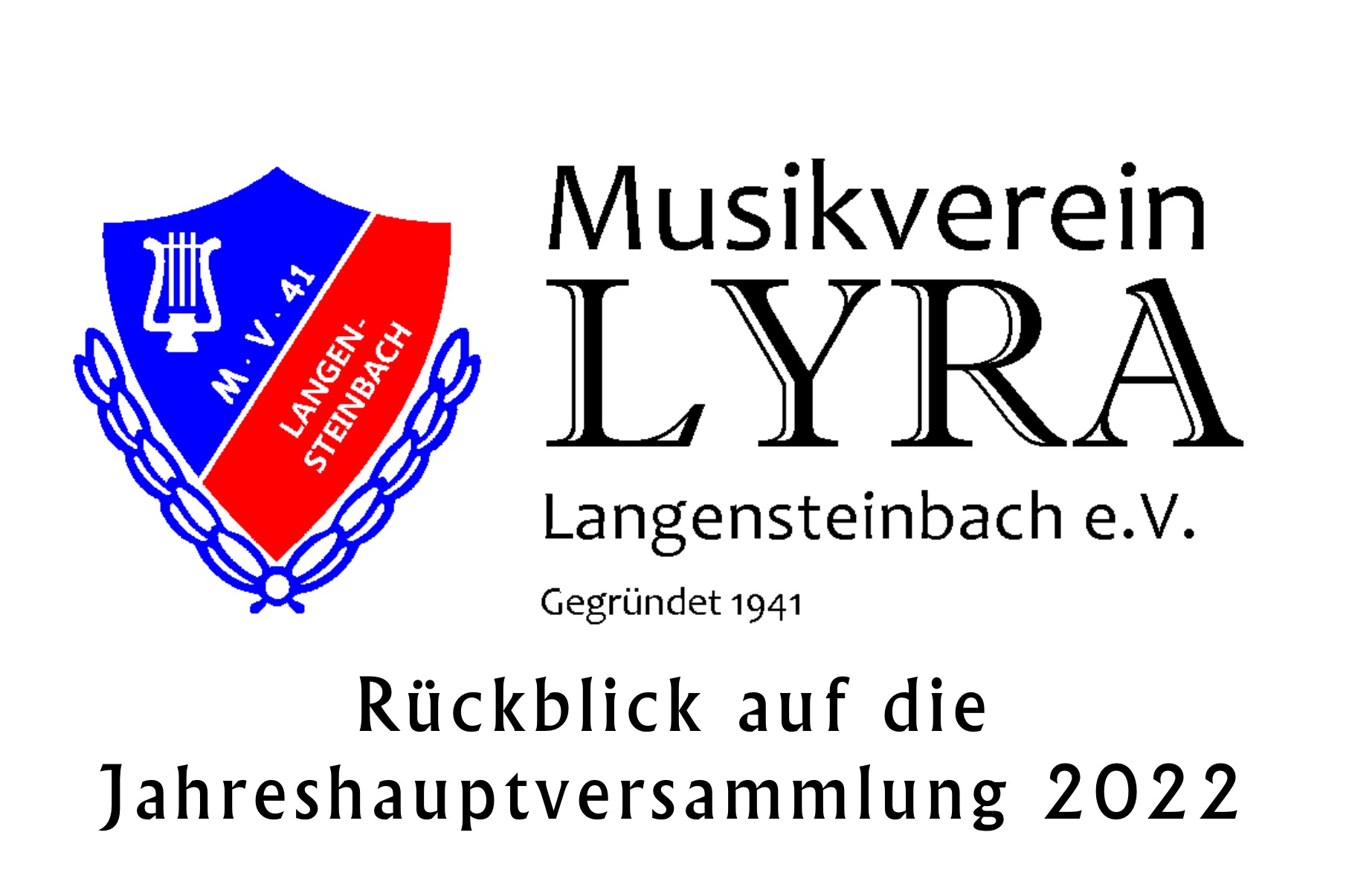 Rückblick Jahreshauptversammlung 2022 - Musikverein Langensteinbach